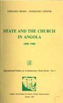 Cover of: State and the Church in Angola, 1450-1980