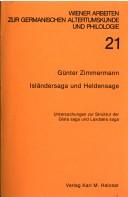 Isländersaga und Heldensage by Zimmermann, Günter