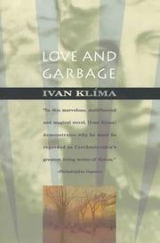 Cover of: Love and garbage | Ivan KlГ­ma