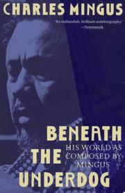 Beneath the underdog by Charles Mingus