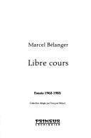 Cover of: Libre cours: essais, 1962-1983