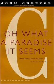 Cover of: Oh, what a paradise it seems by John Cheever
