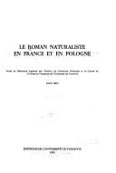 Le Roman naturaliste en France et en Pologne by Janina Kulczycka-Saloni, Halina Suwała