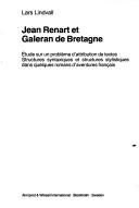 Jean Renart et Galeran de Bretagne by Lars Lindvall