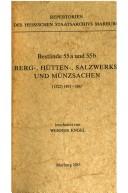 Berg-, Hütten-, Salzwerks- und Münzsachen by Hessisches Staatsarchiv Marburg.