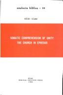 Cover of: Somatic comprehension of unity: the Church in Ephesus