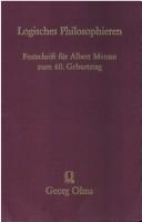Cover of: Logisches Philosophieren by im Namen der Arbeitsgruppe Mathematische Logik der Ruhr-Universität, Bochum herausgegeben von U. Neemann und E. Walther-Klaus.