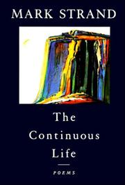 Cover of: The Continuous Life,: Poems