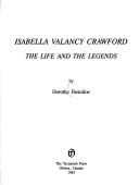 Cover of: Isabella Valancy Crawford: the life and the legends