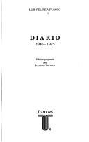 Diario, 1946-1975 by Luis Felipe Vivanco