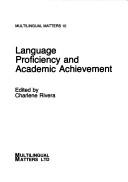 Cover of: Language proficiency and academic achievement