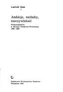 Cover of: Ambicje, rachuby, rzeczywistość by Ludwik Hass