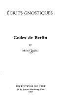 Cover of: Ecrits gnostiques: codex de Berlin