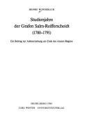 Studienjahre der Grafen Salm-Reifferscheidt (1780-1791) by Heinke Wunderlich