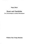 Kunst und Geschichte by Hugo Meyer