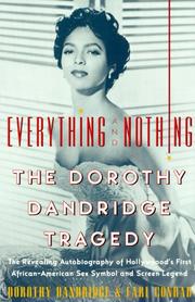 Cover of: Everything and nothing by Dorothy Dandridge