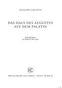 Cover of: Das Haus des Augustus auf dem Palatin by Gianfilippo Carettoni