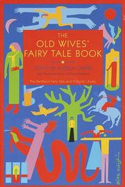 Cover of: Old Wives' Fairy Tale Book, The by Angela Carter