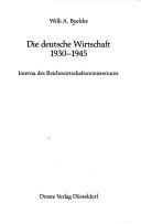 Cover of: Die deutsche Wirtschaft 1930-1945 by Willi A. Boelcke