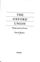 Cover of: The Oxford Union by Walter, David