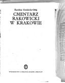 Cover of: Cmentarz Rakowicki w Krakowie