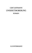 Cover of: Unsere Eroberung by Gert Hofmann