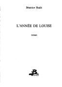 Cover of: L' année de Louise: roman