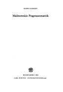 Cover of: Malinowskis Pragmasemantik by Schmidt, Bernd.