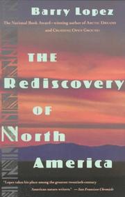 Cover of: The rediscovery of North America by Barry Lopez