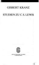 Cover of: Studien zu C.S. Lewis