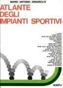 Cover of: Atlante degli impianti sportivi