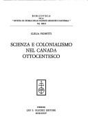 Cover of: Scienza e colonialismo nel Canada ottocentesco