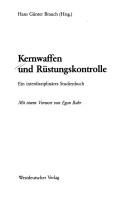 Cover of: Kernwaffen und Rüstungskontrolle: ein interdisziplinäres Studienbuch