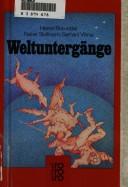 Cover of: Weltuntergänge by Heiner Boehncke