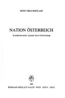 Cover of: Nation Österreich: sozialhistorische Aspekte ihrer Entwicklung
