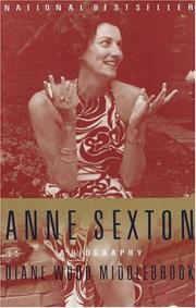 Anne Sexton by Diane Wood Middlebrook
