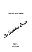 Le théâtre Beur by Chérif Chikh
