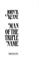Cover of: Man of the triple name