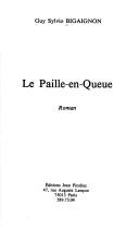 Cover of: Le paille-en-queue: roman