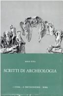 Scritti di archeologia by Mario Zuffa