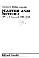 Cover of: Quattro anni difficili: il Pci e i sindacati, 1979-1983