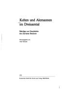 Cover of: Kelten und Alemannen im Dreisamtal by herausgegeben von Karl Schmid.