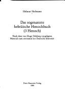 Cover of: Das sogenannte hebräische Henochbuch (3 Henoch): nach dem von Hugo Odeberg vorgelegten Material zum erstenmal ins Deutsche übersetzt