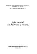 Cover of: Atlas electoral del País Vasco y Navarra