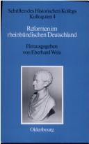 Cover of: Reformen im rheinbündischen Deutschland by herausgegeben von Eberhard Weis, unter Mitarbeit von Elisabeth Müller-Luckner.