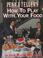 Cover of: Penn and Teller's How to Play with Your Food