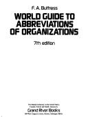 Cover of: World guide to abbreviations of organizations by F. A. Buttress