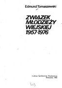 Cover of: Związek Młodzieży Wiejskiej, 1957-1976