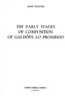 Cover of: The early stages of composition of Galdós's Lo prohibido