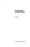 Cover of: Technologies for basic needs
